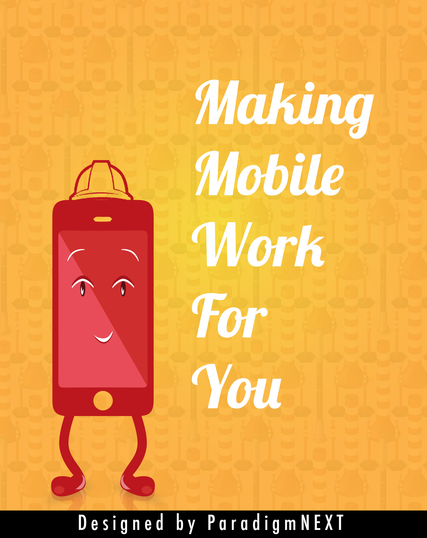 ParadigmNEXT: Making Mobile Marketing Work for You