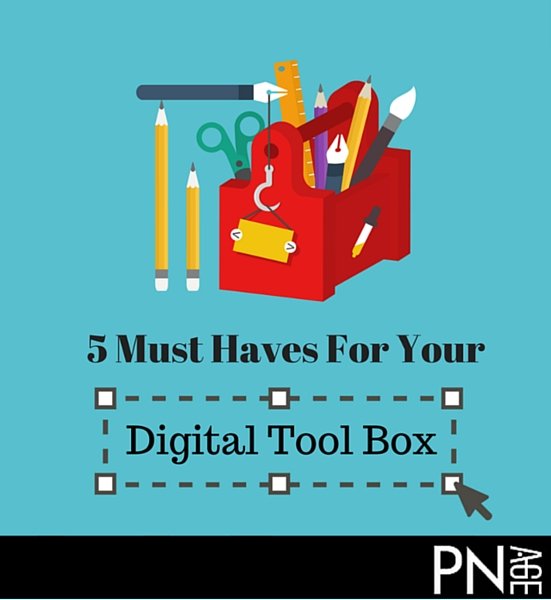 Must Haves For Your Digital Tool Box Paradigmnext