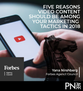Five Reasons Video Content Should Be Among Your Marketing Tactics In 2018