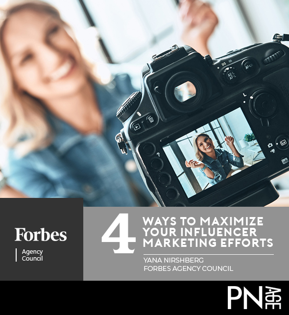 Four Ways To Maximize Your Influencer Marketing Efforts