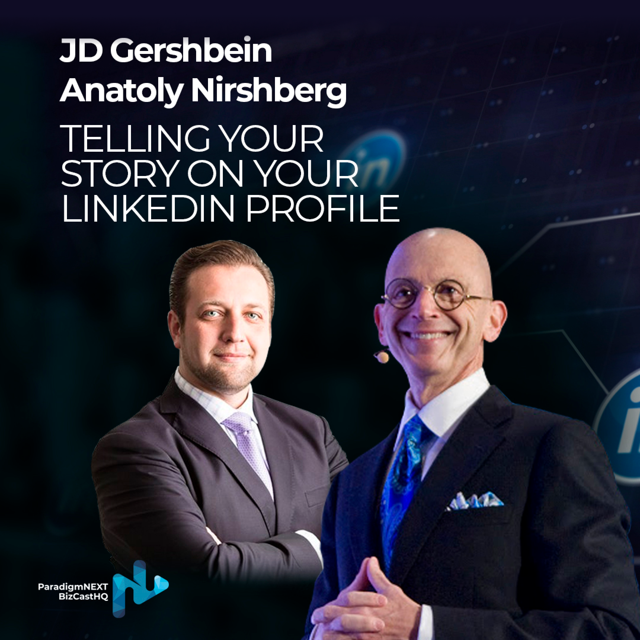 Telling Your Story On Your LinkedIn Profile